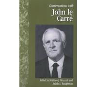 Conversations with John le Carre (Literary Conversations)