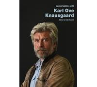 Conversations with Karl Ove Knausgaard (Literary Conversations Series)