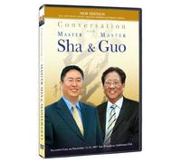 Conversations with Master Sha & Master Guo: Recorded Live on November 12-15, 2007 in San Francisco, CA