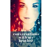 Conversations With My Brother