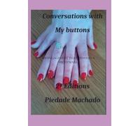 Conversations with My Buttons 2* Edition: An Engagement that Ended in a Nightmare