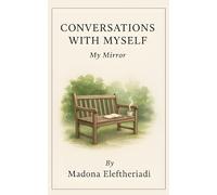 Conversations With Myself - My Mirror