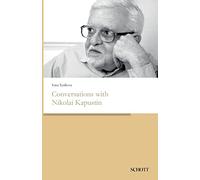 Conversations with Nikolai Kapustin