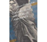 Conversations with Philo of Alexandria