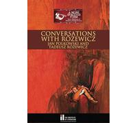 Conversations with Różewicz: One Poet Answers Another (A More Spacious Form: New Editions of Modern Polish Poetry)