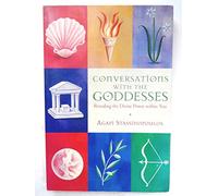 Conversations with the Goddess: Revealing the Divine Power within You