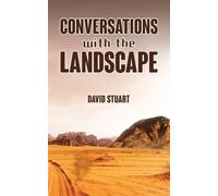 Conversations with the Landscape