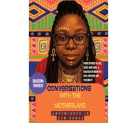 Conversations with the Motherland