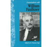 Conversations with William Faulkner (Literary Conversations)