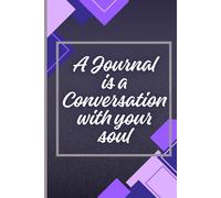 Conversations Within: A Guided Journal for Honest Dialogue with Yourself