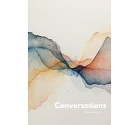 Conversations: Young Adults Guide To Strong Communication