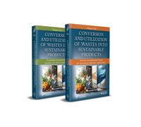 Conversion and Utilization of Wastes into Sustainable Products, 2 Volume Set
