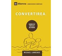 Conversion / Convertirea (Building Healthy Churches (Romanian))