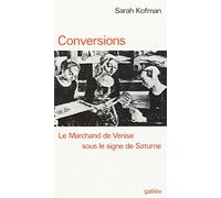 Conversions (le marchand de Venise sous le signe de Saturne) (0000)