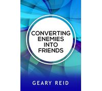 Converting Enemies into Friends: By practicing forgiveness and communicating openly and honestly, people can establish healthier relationships with one another.
