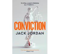 Conviction : The pulse-racing thriller from the Sunday Times bestselling author of DO NO HARM