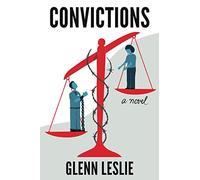 Convictions: A Tale of Punishment, Justice, and Love