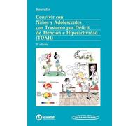 Convivir con Niños y Adolescentes con Trastorno por Déficit de Atención e Hiperactividad