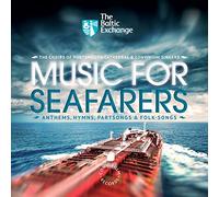 Convivium Singers - The Baltic Exchange: Music For Seafarers