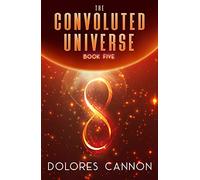 Convoluted Universe: Book five: 5 (The Convoluted Universe)