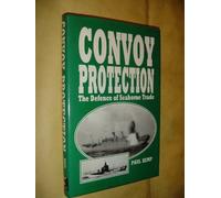 Convoy Protection: Defence of Seaborne Trade