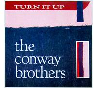 CONWAY BROTHERS - Turn it up - 12" single (Import)