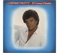 Conway Twitty - 20 Conway Classics