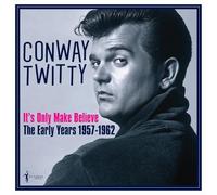 Conway Twitty - Conway Twitty - It's Only Make Believe: The Early Years 1957-62 [VINYL]