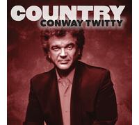 Conway Twitty - Country: Conway Twitty