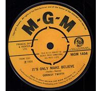 Conway Twitty - It's Only Make Believe / Lonely Blue Boy