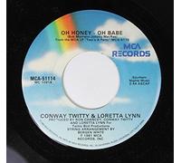 Conway Twitty & Loretta Lynn 45 RPM Oh Honey - Oh Babe / I Still Believe in Waltzes