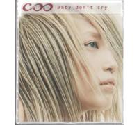 Coo - Baby Don T Cry