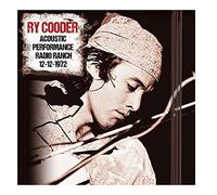 Cooder, Ry - Acoustic Performance, Radio Ranch, 12-12-1972