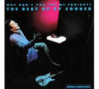 Cooder Ry - Why Don't You Try Me Tonight?: The Best Of Ry Cooder