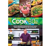 Cook:30.2. Delicious, plant-based vegetarian recipes in 30 minutes inspired by the Revive Cafe