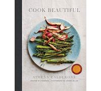Cook Beautiful: Delicious Recipes and Exquisite Presentations