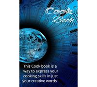 Cook Book: Feel free to write your own recipies