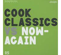 Cook Classics - Cook Classics Vs Now Again