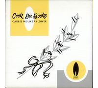Cook Da Books - Caress Me Like A Flower