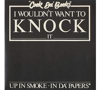 Cook Da Books - I Wouldn't Want To Knock It