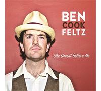 Cook-Feltz, Ben - She Doesn't Believe Me