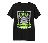 Cook I'm A Chef I DO NOT Stop When I'm Tired Cooks Premium T-Shirt