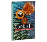 Cook IT: The Essential Easy To Follow Cookbook For Techies