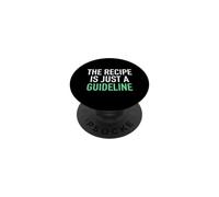 Cook The Recipe Is Just A Guideline Chef Culinary PopSockets Adhesive PopGrip
