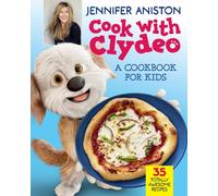 COOK WITH CLYDEO HB By ANISTON JENNIFER (Hardback) (9780063372382)