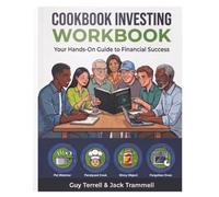 Cookbook Investing Workbook: Your Hands-On Guide to Financial Success
