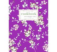 Cookbook with Alphabet Index: 8.5 x 11 Large Recipe Book with A-Z Alphabetical Labels | Dried Flower Winter Design | Purple
