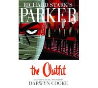 Cooke, Darwyn - Parker: The Outfit