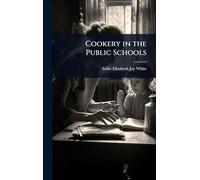 Cookery in the Public Schools