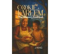 Cookie and Kareem: The Memory Cookbook (Cookie and Kareem: The Memory Cookbook Series)